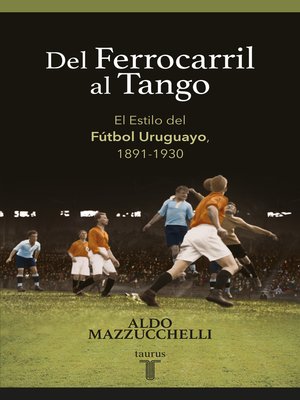 cover image of Del ferrocarril al tango